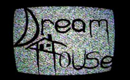 Dream House